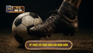 Kỹ thuật sút bóng bằng đầu ngón chân