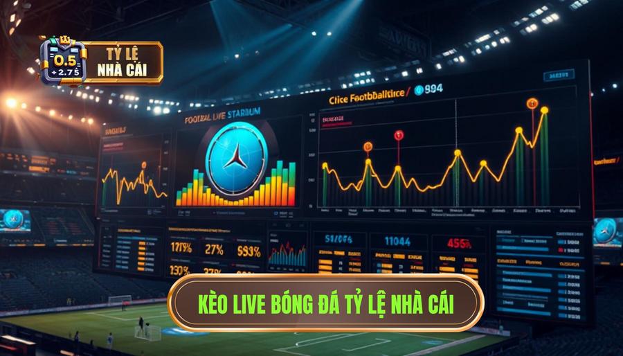 Kèo Live Bóng Đá Hôm Nay: Phân Tích Chuyên Sâu Và Chiến Thuật Chinh Phục Tỷ Lệ Trực Tuyến